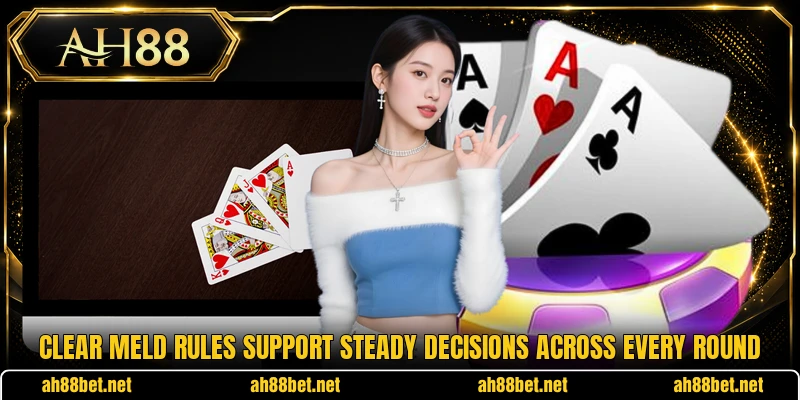 Clear meld rules support steady decisions across every round