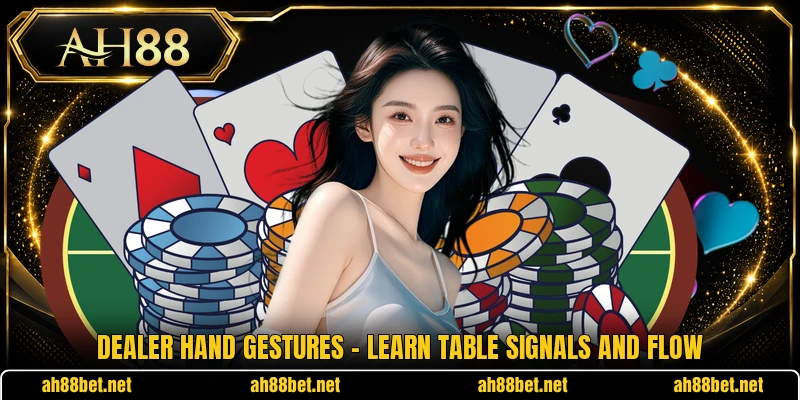 Dealer Hand Gestures - Learn Table Signals And Flow
