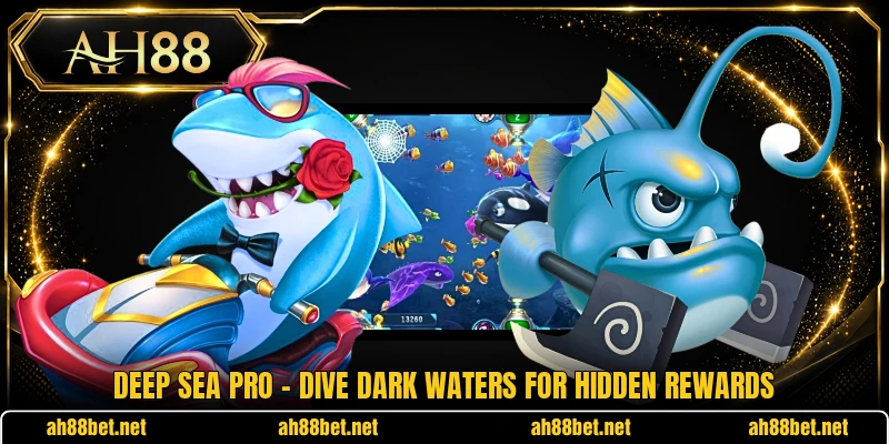 Deep Sea Pro - Dive Dark Waters For Hidden Rewards