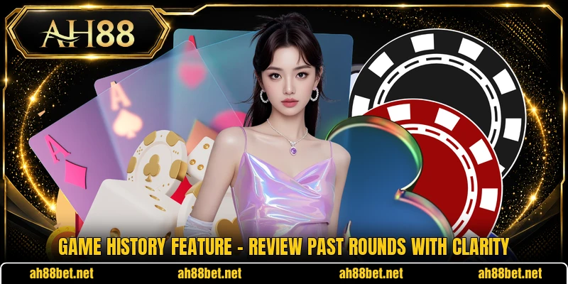 Game History Feature - Review Past Rounds With Clarity