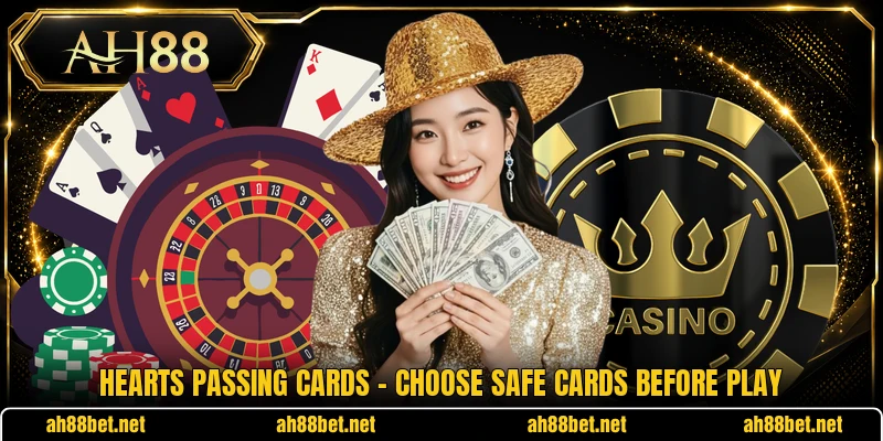 Hearts Passing Cards - Choose Safe Cards Before Play