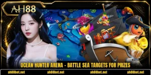Ocean Hunter Arena - Battle Sea Targets For Prizes