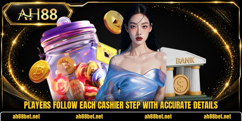Players follow each cashier step with accurate details