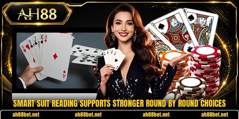 Smart suit reading supports stronger round by round choices
